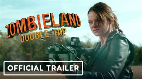 Zombieland Double Tap Official Trailer Woody Harrelson Emma Stone YouTube