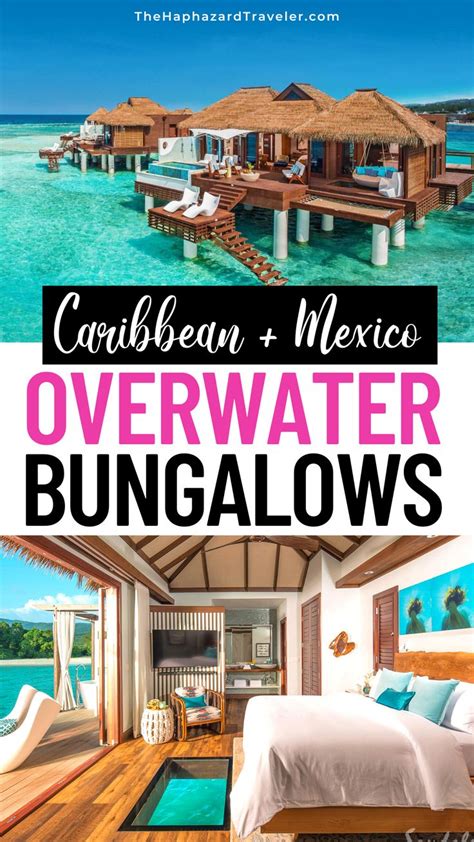The 9 Best Overwater Bungalows In The Caribbean And Mexico Overwater
