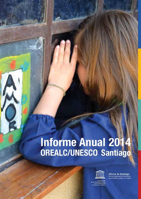 Informe Anual 2014 Unesco Santiago By Andres Pascoe Issuu