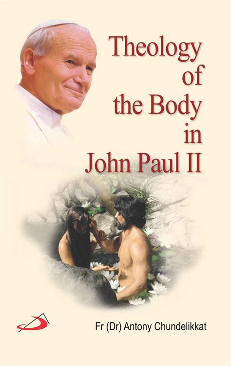 Theology Of The Body In John Paul Ii St Pauls Byb