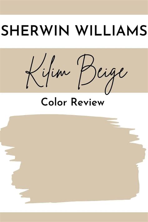 Sherwin Williams Kilim Beige Is A Gorgeous Neutral Beige Paint Color