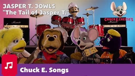 The Tail Of Jasper T Chuck E Cheese Songs Youtube