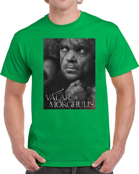 Tyrion Lannister Game Of Thrones Valar Morghulis T Shirt
