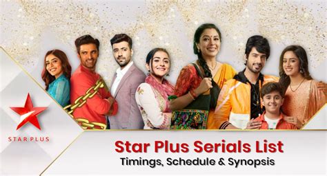 Star Plus Serial List 2023 Time Schedule Today And Synopsis