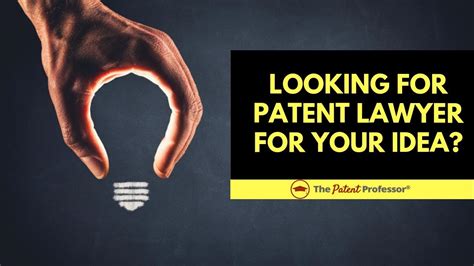 Looking For Patent Lawyer For Your Idea Call 1 877 Patent Professor