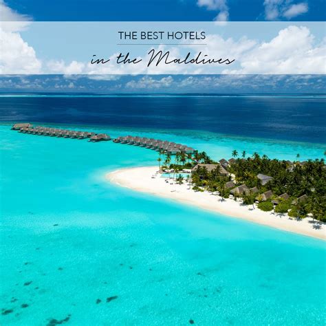 The 20 Best Hotels In The Maldives By The Asia Collective