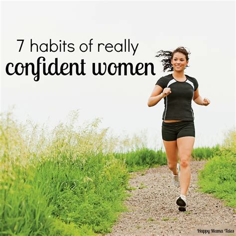 7 Habits Of Really Confident Women Happy Mama Tales