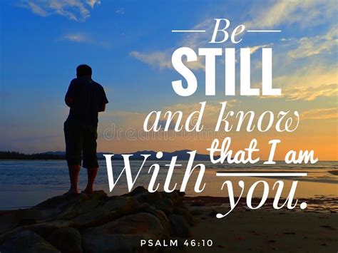 Be Still I Am With You From Bible Verse Design For Christianity Of The