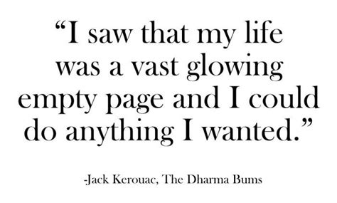 Kerouac Words Words Quotes Inspirational Words