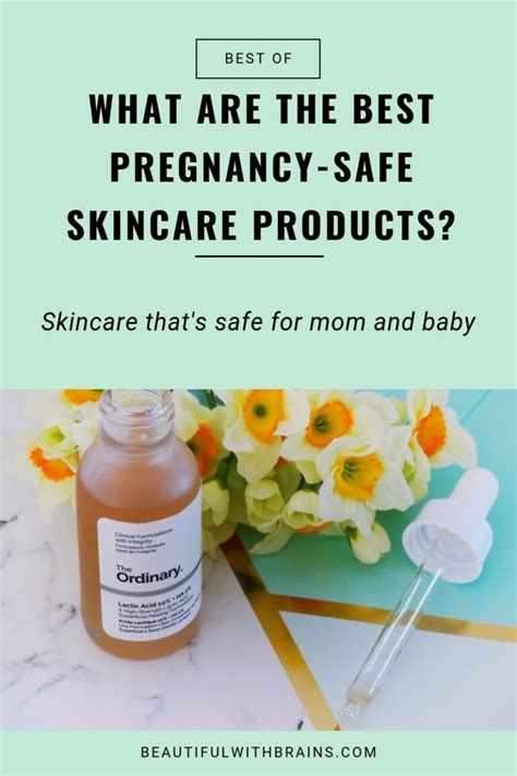 Best Pregnancy Safe Skincare Products Beautiful With Brains