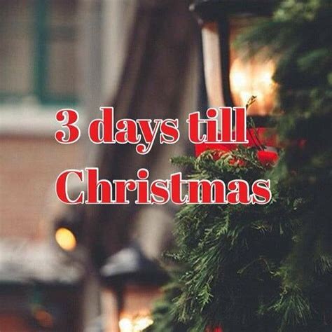 Three Days Till Christmas With The Words 3 Days Till Christmas