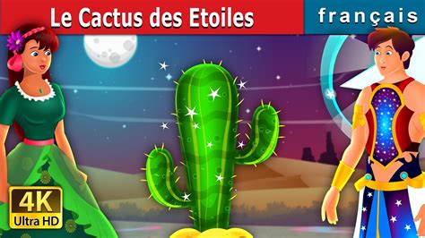 This volume in the greenwood guides to biomes of the world focuses on desert. Le Cactus des Etoiles | Star Cactus Story | Contes De Fées ...
