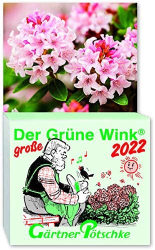 Gärtner Pötschkes Der Grosse Grüne Wink Tages Gartenkalender 2022