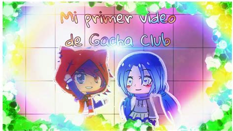 (gacha life) [mi primer video. Mi primer video de Gacha life 2 (Gacha Club :v) + Meme de TikTok - YouTube