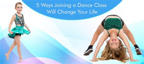 5 Ways Joining A Dance Class Will Change Your Life Dancers Gallery