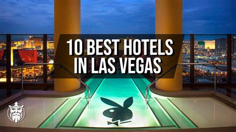 The 10 Best Hotels In Las Vegas Youtube