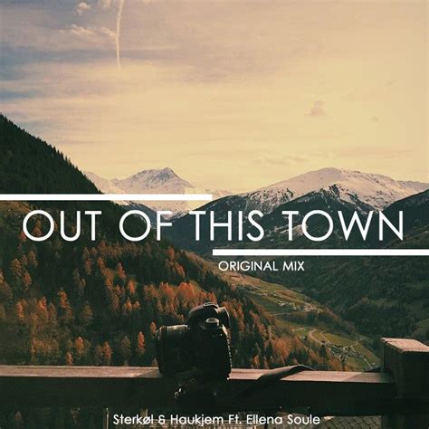 Out Of This Townsterkøl、haukjem、ellena Soule高音质在线试听out Of This Town