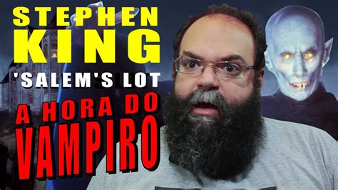Stephen King 2 A Hora Do Vampiro Salems Lot Resenha Livros De