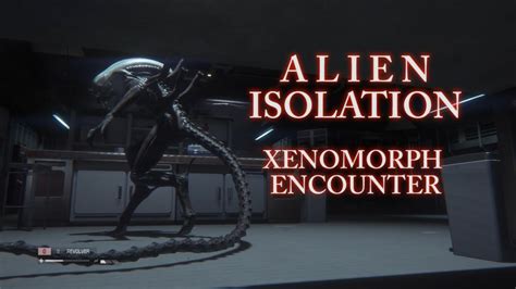 Ps4 Alien Isolation Xenomorph Encounter Youtube
