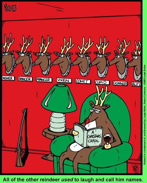 All Of The Other Reindeer Used To Laugh And Call Him Names By Leigh Rubin Christmas Memes