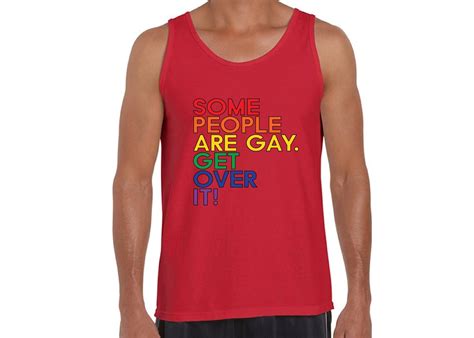 Some People Are Gay Get Over It Tank Tops Gay Pride Tanks For Etsy