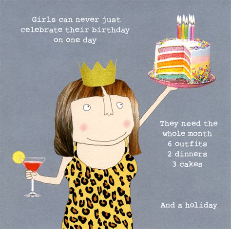 Girls Never Celebrate Birthday On Just One Day In 2020 Happy Birthday Card Funny Happy