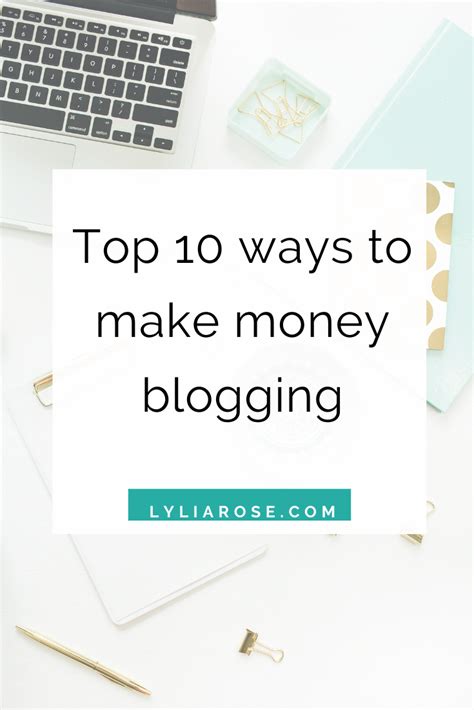 10 Ways To Make Money Blogging