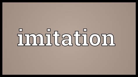 Imitation Meaning Youtube