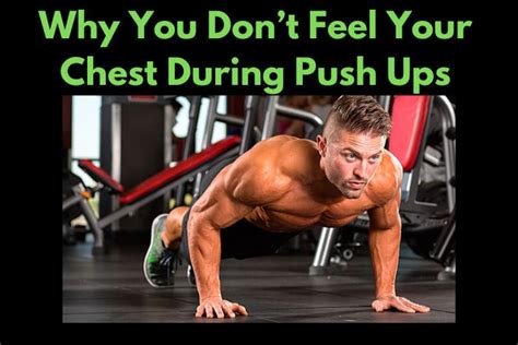 Why You Dont Feel Your Chest During Push Ups Avoid These 5 Mistakes