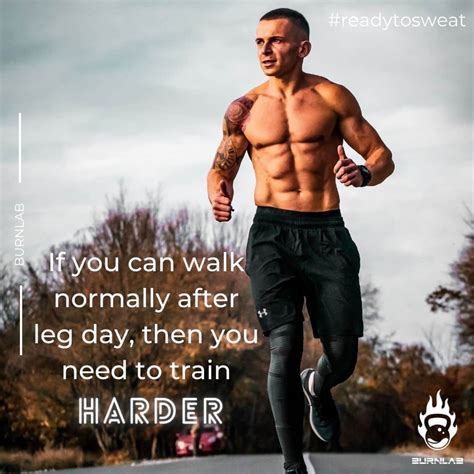 Get Motivated 25 Leg Day Quotes That Inspire Burnlab Burnlabco