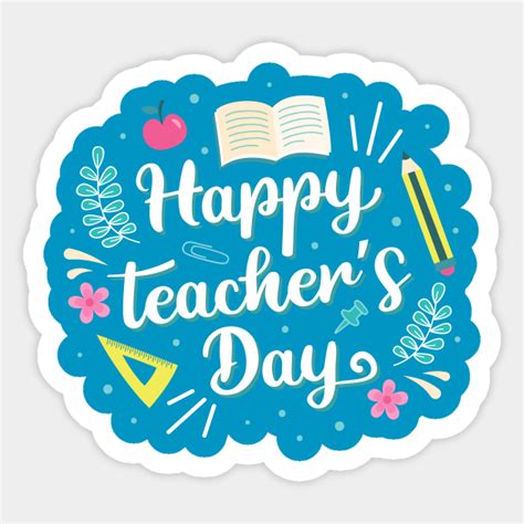Happy Teachers Day Teachers Day Sticker Teepublic
