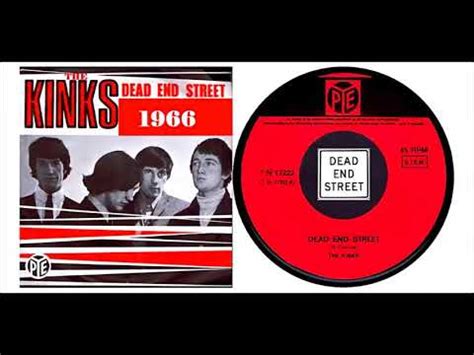 People are living on dead end street (dead end!) The Kinks - Dead End Street 'Vinyl' - YouTube