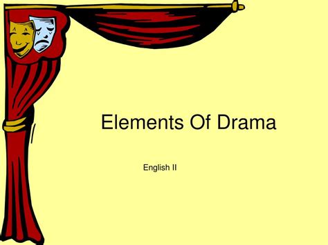 Ppt Elements Of Drama Powerpoint Presentation Free Download Id7044774