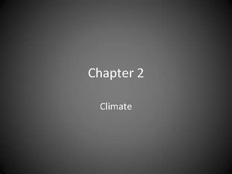 Chapter 2 Climate Climate Map Weather And Climate