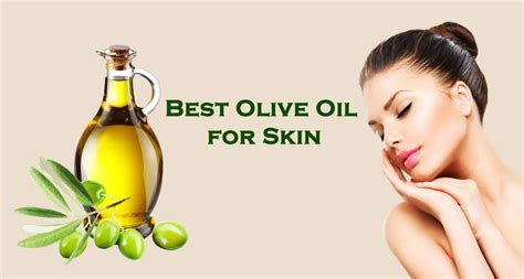 Best Olive Oil For Skin Reviews