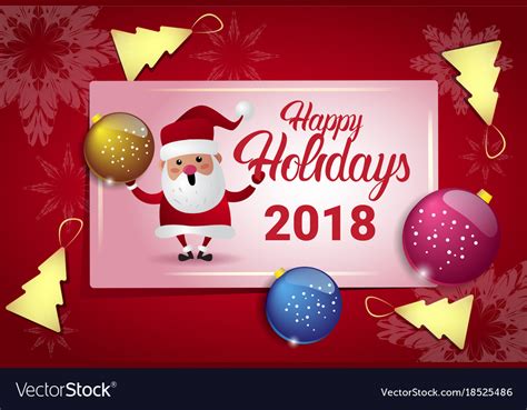 Happy Holidays 2018 Poster Wth Santa And Christmas