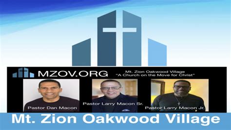 Mt Zion Oakwood Village With Pastor Larry Macon Online And Mobile