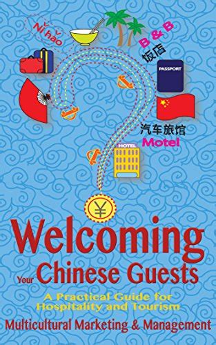 Welcoming Your Chinese Guests A Practical Guide For
