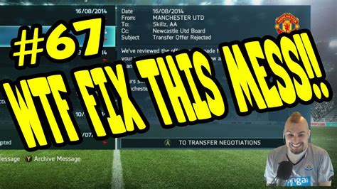 Wtf Fix This Mess Fifa 14 Career Mode 67 Youtube