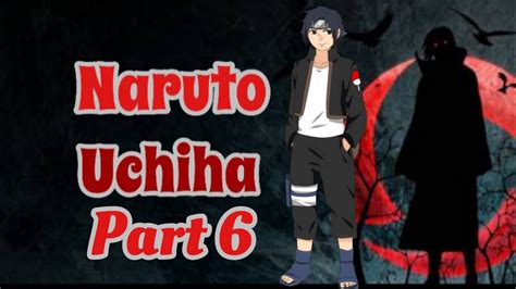 Naruto Uchiha Part 6 Team 7 C Rank Mission Youtube