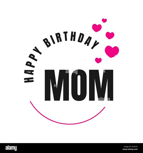 Happy Birthday Mom A Lovely Birthday Greeting Card Design Vector Illustration Eps 10 Stock