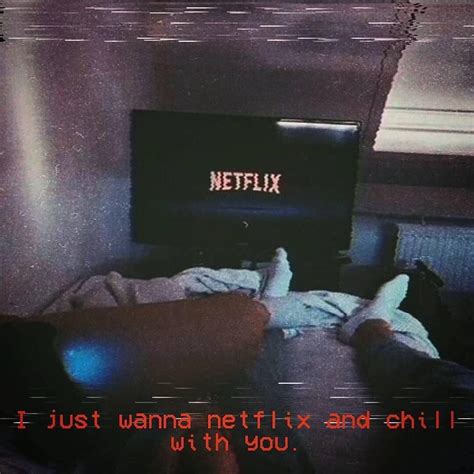Netflix And Chill Netflix And Chill Tumblr Netflix Netflix And Chill