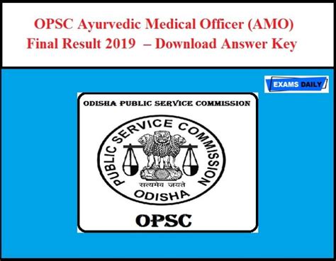 Choosing insurance can be a daunting task with more questions than answers. OPSC Ayurvedic Medical Officer (AMO) Final Result 2019 (OUT) - Download Answer Key | Exams Daily