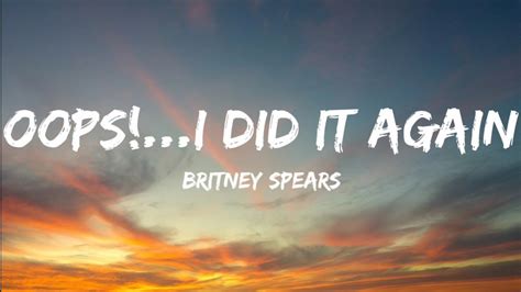 Britney Spears Oops I Did It Again Lyrics Video Youtube