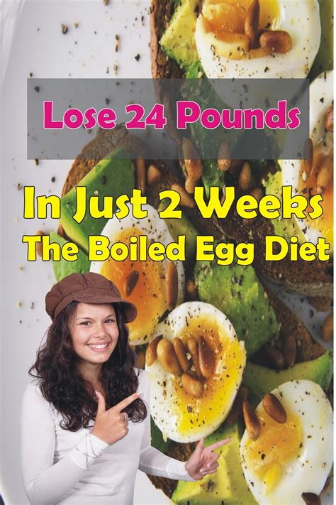 The Boiled Egg Diet Lose 24 Pounds In Just 2 Weeks Weightloss