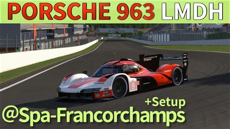 Porsche Lmdh First Test Drive At Spa Francorchamps Assetto Corsa