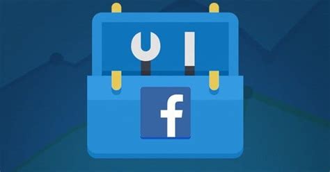 The 6 Most Useful Facebook Marketing Tools