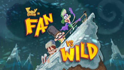 1 series overview 1.1 pilot: Image - Fan vs. Wild title card.jpg | Fanboy & Chum Chum Wiki | FANDOM powered by Wikia