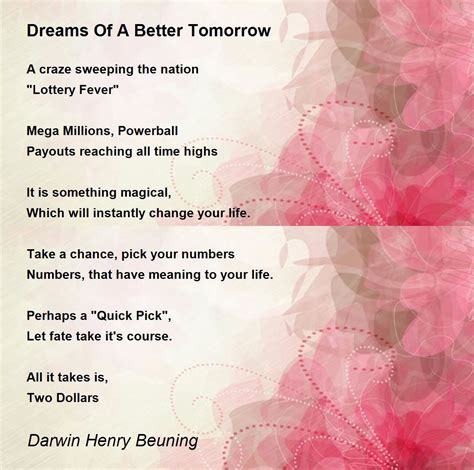 Dreams Of A Better Tomorrow Dreams Of A Better Tomorrow Poem By