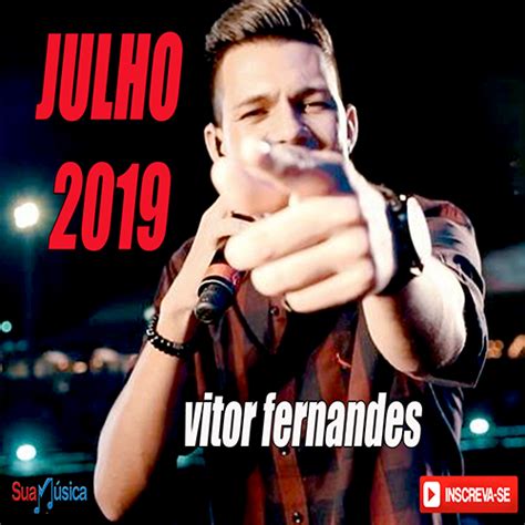 Tarcísio do acordeon) y más canciones! VITOR FERNANDES - MÚSICAS NOVAS - REPERTÓRIO NOVO - JULHO 2019 - Forró - Sua Música